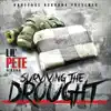 Lil' Pete - Surviving the Drought